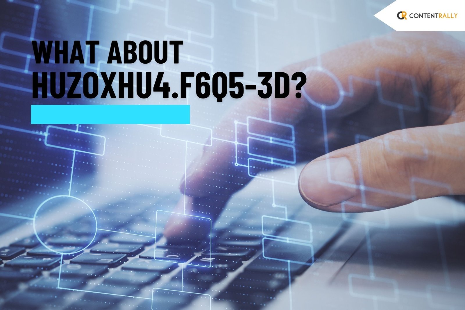 Exploring huzoxhu4.f6q5-3d: Insights & Practical Guide